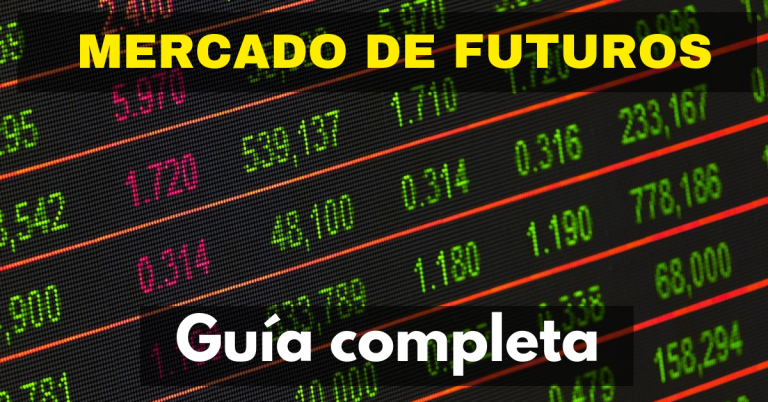 Mercado De Futuros - Guía Completa - Conviertete En Un Trader Experto.